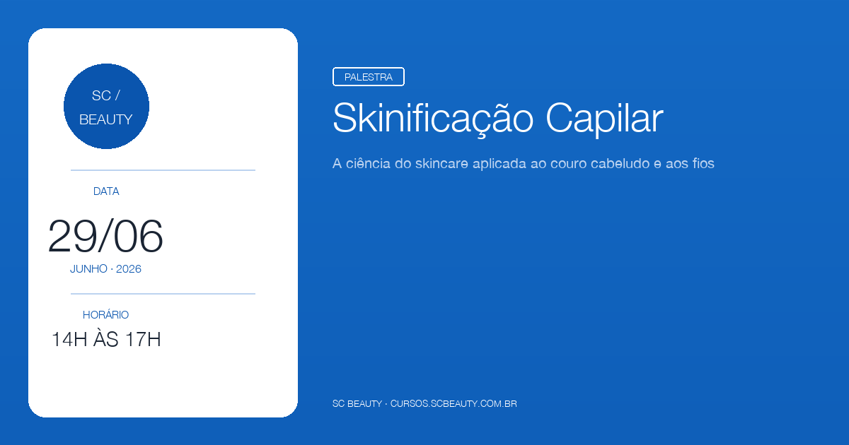 Skinificação Capilar